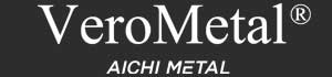 VeroMetal　株式会社アイチ金属